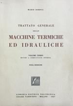 Trattato generale delle macchine termiche e idrauliche III combustione interna