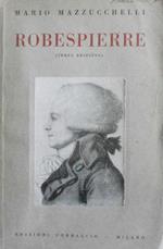 Robespierre. Mazzucchelli Corbaccio 1932