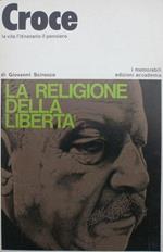 Croce. La vita l'itinerario il pensiero. 1973