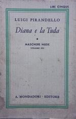 Diana e la Tuda. Pirandello Mondadori 1937