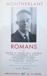 Romans et oeuvres de fiction non theatrales. Montherlant