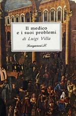 Il medico e i suoi problemi