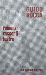 Romanzi, racconti, teatro