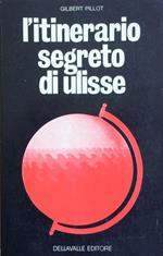 L' itinerario segreto di Ulisse