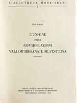 L' unione delle congregazioni vallombrosana e silvestrina (1662-1667)