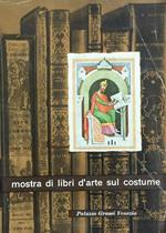 Mostra di libri d'arte sul costume