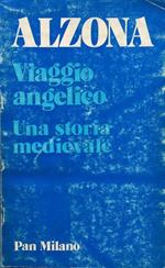 Viaggio angelico. Una storia medievale