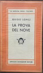 La prova del nove. Romanzo