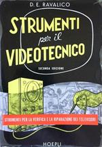 Strumenti per il videotecnico