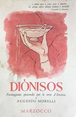 Dionisos. Passeggiata gioconda per le terre d'Enotria