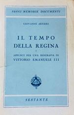 Il tempo della regina e appunti per una biografia di Vittorio Emanuele II