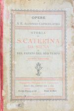 Storia di S. Caterina da Siena e del papato del suo tempo