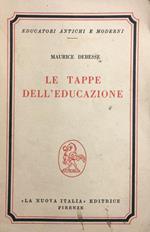 Le tappe dell'educazione