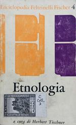 Enciclopedia Feltrinelli Fischer - Etnologia