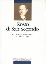 Rosso di san Secondo nella cultura italiana del Novecento