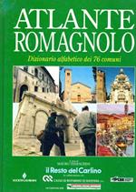 Atlante Romagnolo. Dizionario alfabetico dei 76 comuni