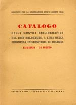 Catalogo della mostra bibliografica del 1848 bolognese