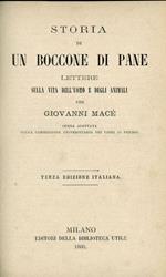 Storia di un boccone di pane. Lettere sulla vita dell'uomo e degli animali