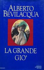 La grande Gio'. Romanzo