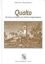 Qualto. Una chiesa, un borgo, una terra dell'alta montagna bolognese