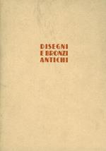 Disegni e bronzi antichi (catalogo)