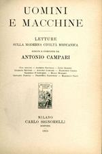 Uomini e macchine. Letture sulla moderna civiltà meccanica