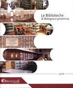 Le biblioteche di Bologna e Provincia