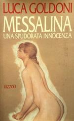 Messalina: Una spudorata innocenza