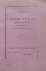 Amore. Dispetto per Costanza. Scelta di curiosità letterarie inedite o rare dal secolo XIII al XVII