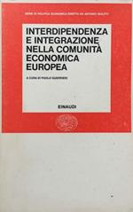 Interdipendenza e integrazione nella Comunita' economica europea