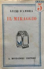 Il miraggio. Rom. (1a ediz.)