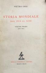 Storia mondiale dal 1814 al 1938. V. 1°: 1814-71