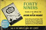 Forty-niners: The chronicle of the California trail
