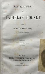 L' aventure de Ladislas Bolski