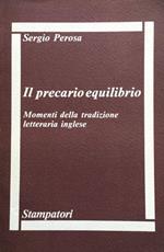 Il precario equilibrio. Momenti della tradizione letteraria inglese