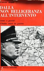 Dalla non belligeranza all'intervento