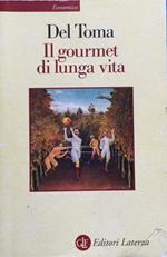 Il gourmet di lunga vita