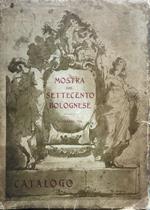 Mostra del Settecento bolognese. Catalogo