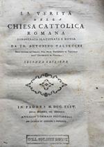 La verita della Chiesa cattolica romana dimostrata illustrata e difesa dal fr. Antonino Valsecchi