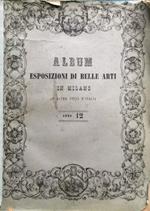 Esposizione di belle arti in Milano ed in altre citta d'Italia 1850 Anno XII