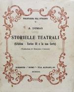 Storielle teatrali (Cristina - Enrico III e la sua corte)