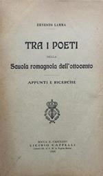 Tra i poeti della Scuola romagnola dell'ottocento. Appunti e ricerche