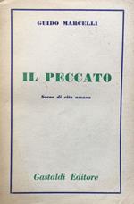 Il peccato. Scene di vita umana