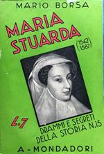 Maria Stuarda (1542-1587)