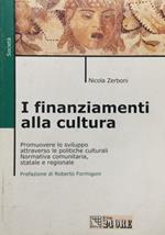 I finanziamenti alla cultura