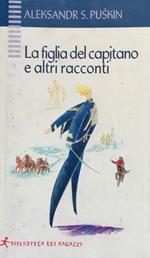 La figlia del capitano e altri racconti