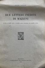 Due lettere inedite di Mazzini. L'una a Saffi (1871) l'altra alla suocera di questo (1834)
