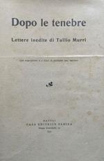 Dopo le tenebre. Lettere inedite