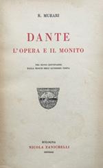 Dante, l'opera e il monito. Nel 6° cent. dalla morte dell'altiss. poeta