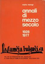 La Fameja Bulgneisa. Annali di mezzo secolo 1928-1977